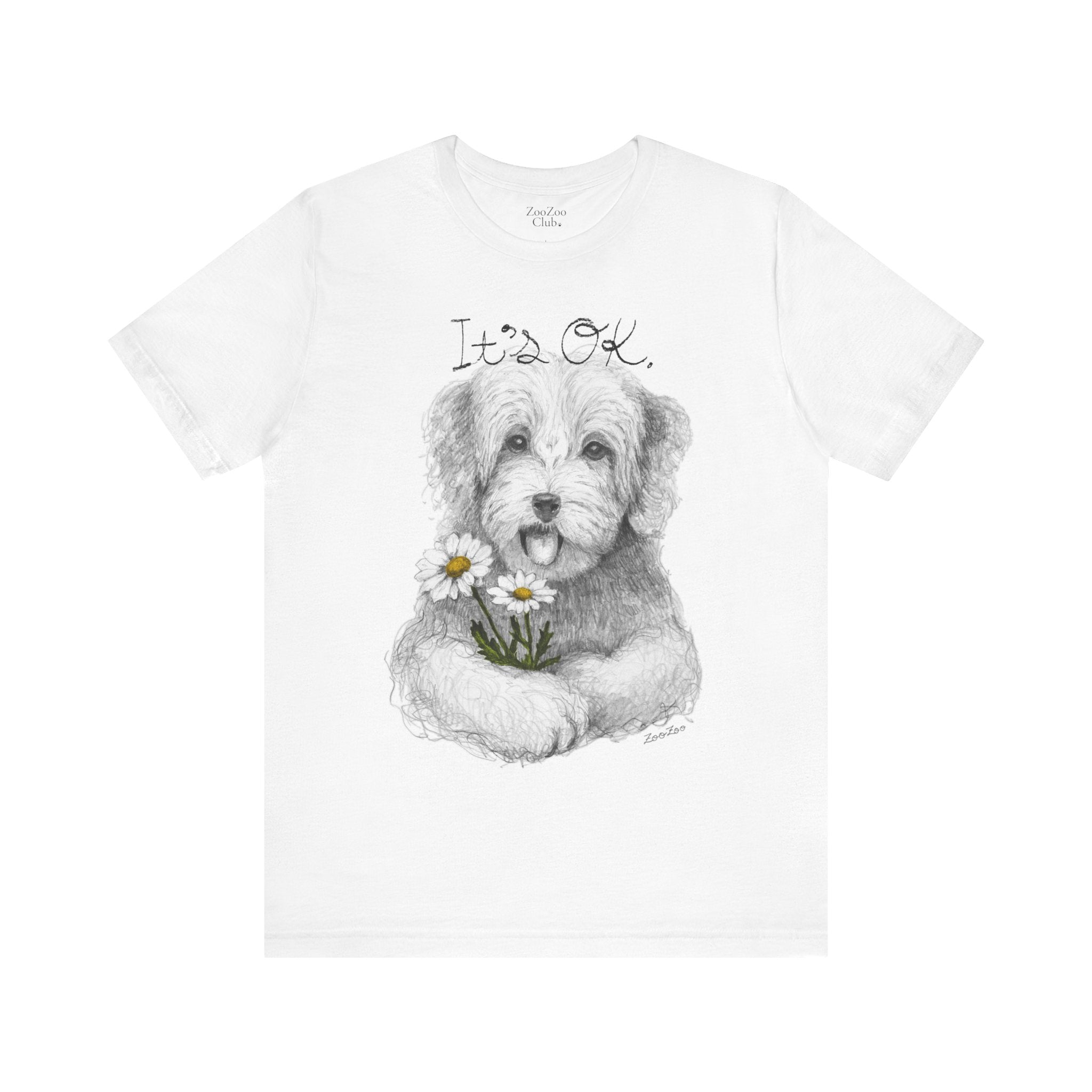 Unisex Cotton Tee – Dog with Daisy | It's OK | Calligraphy