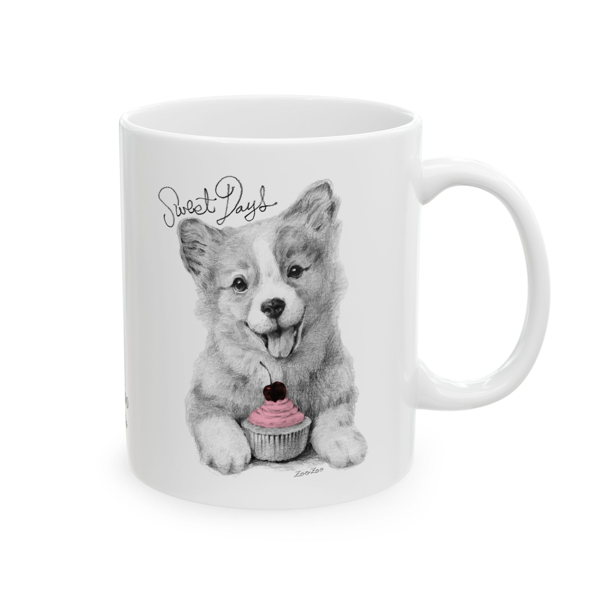 Ceramic Mug 11 oz – Corgi with Cupcake | Sweet Days | Calligraphy