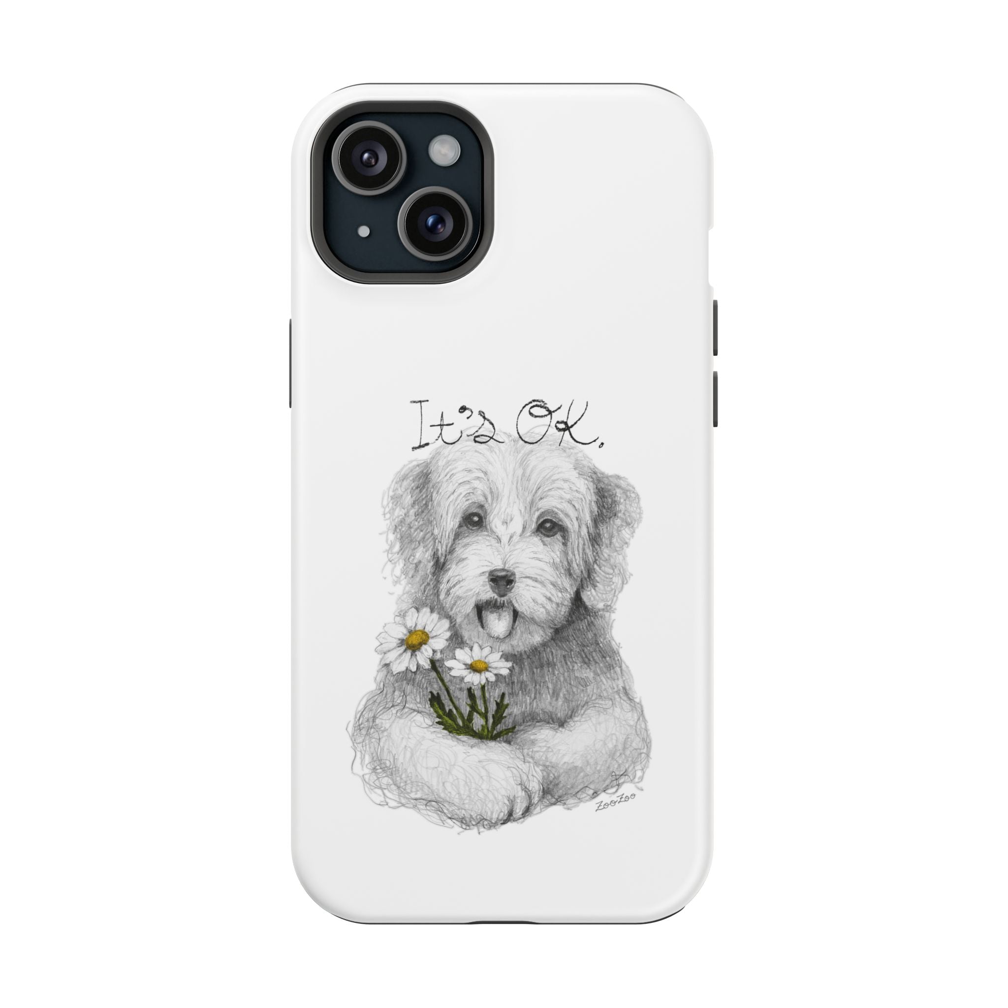 MagSafe Tough iPhone Case – Dog with Daisy | It's OK | Calligraphy