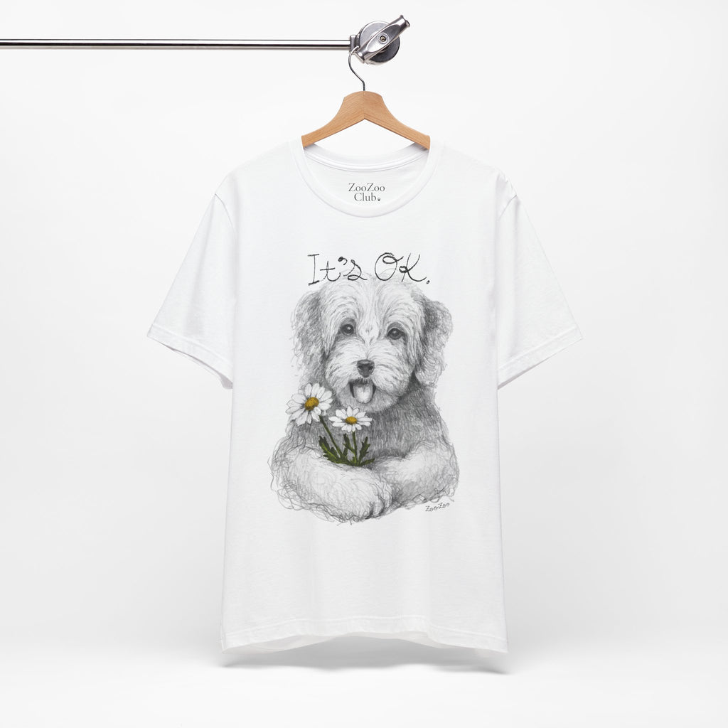 Unisex Cotton Tee – Dog with Daisy | It's OK | Calligraphy