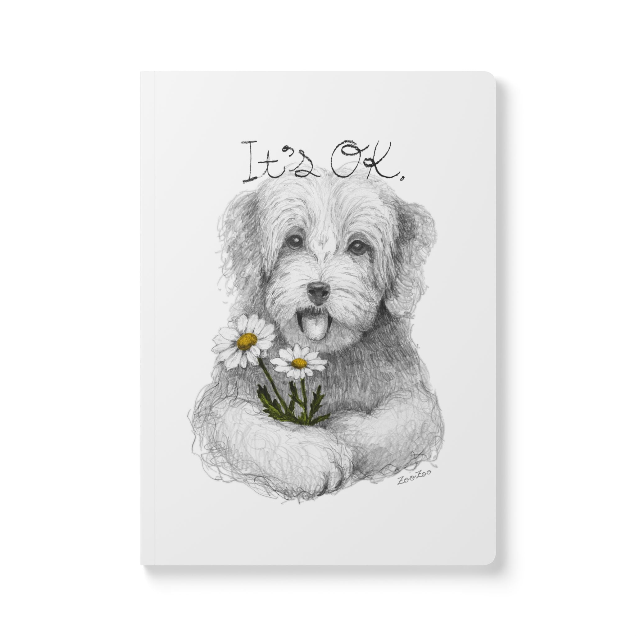 Softcover Journal – Dog with Daisy | It's OK | Calligraphy