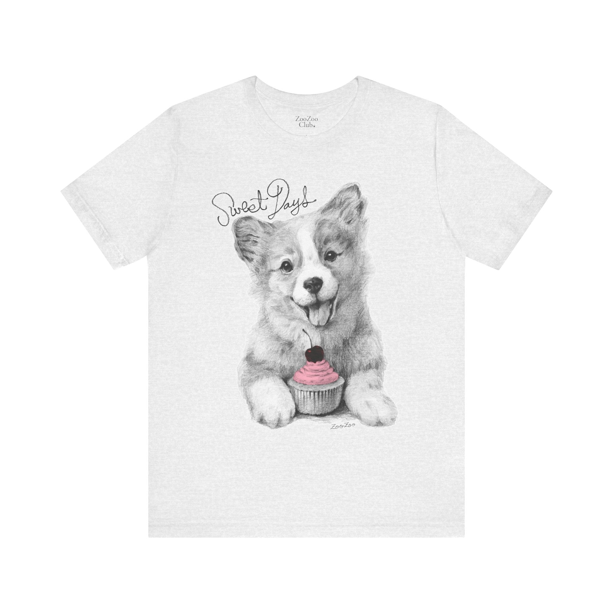 Unisex Cotton Tee – Corgi with Cupcake | Sweet Days | Calligraphy