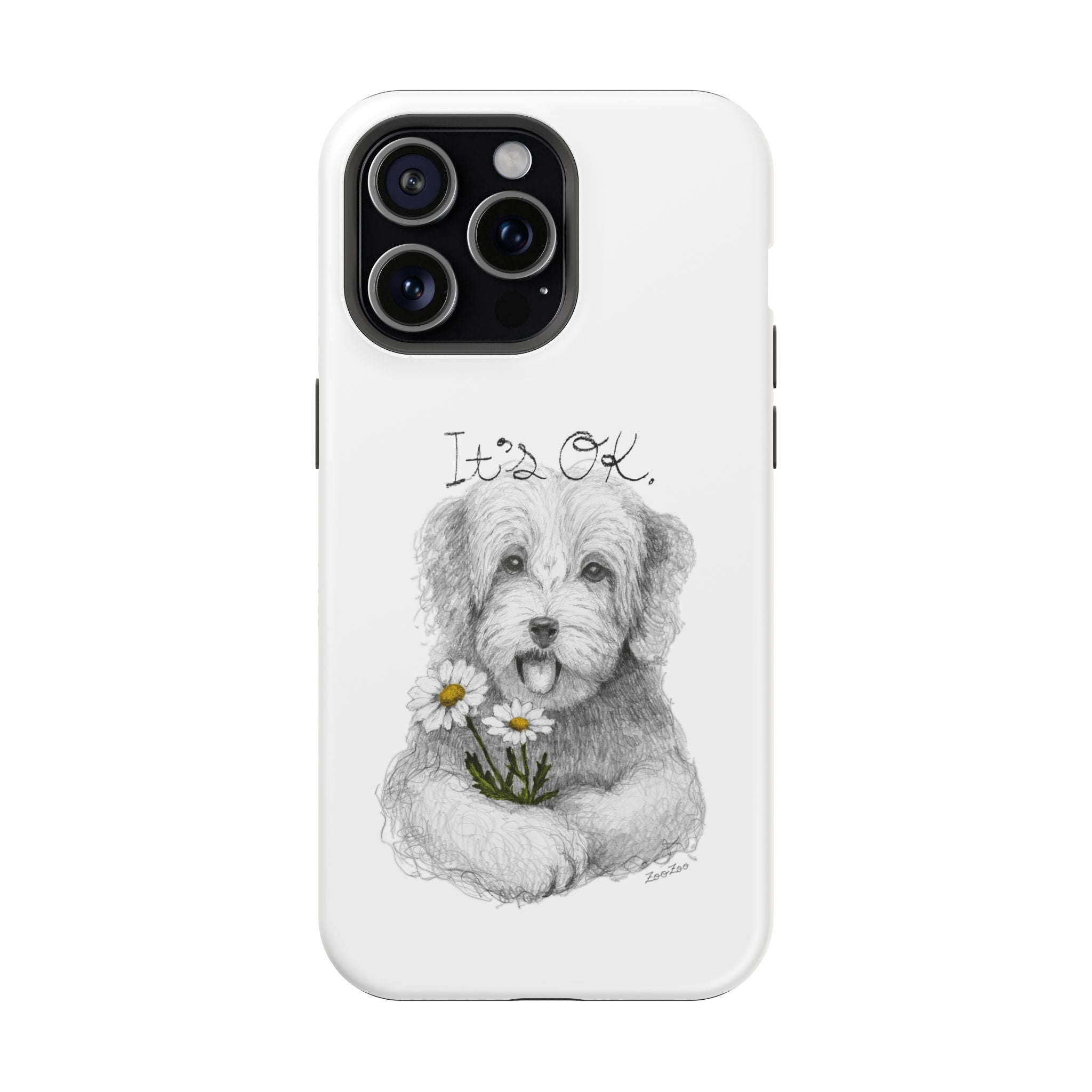 MagSafe Tough iPhone Case – Dog with Daisy | It's OK | Calligraphy