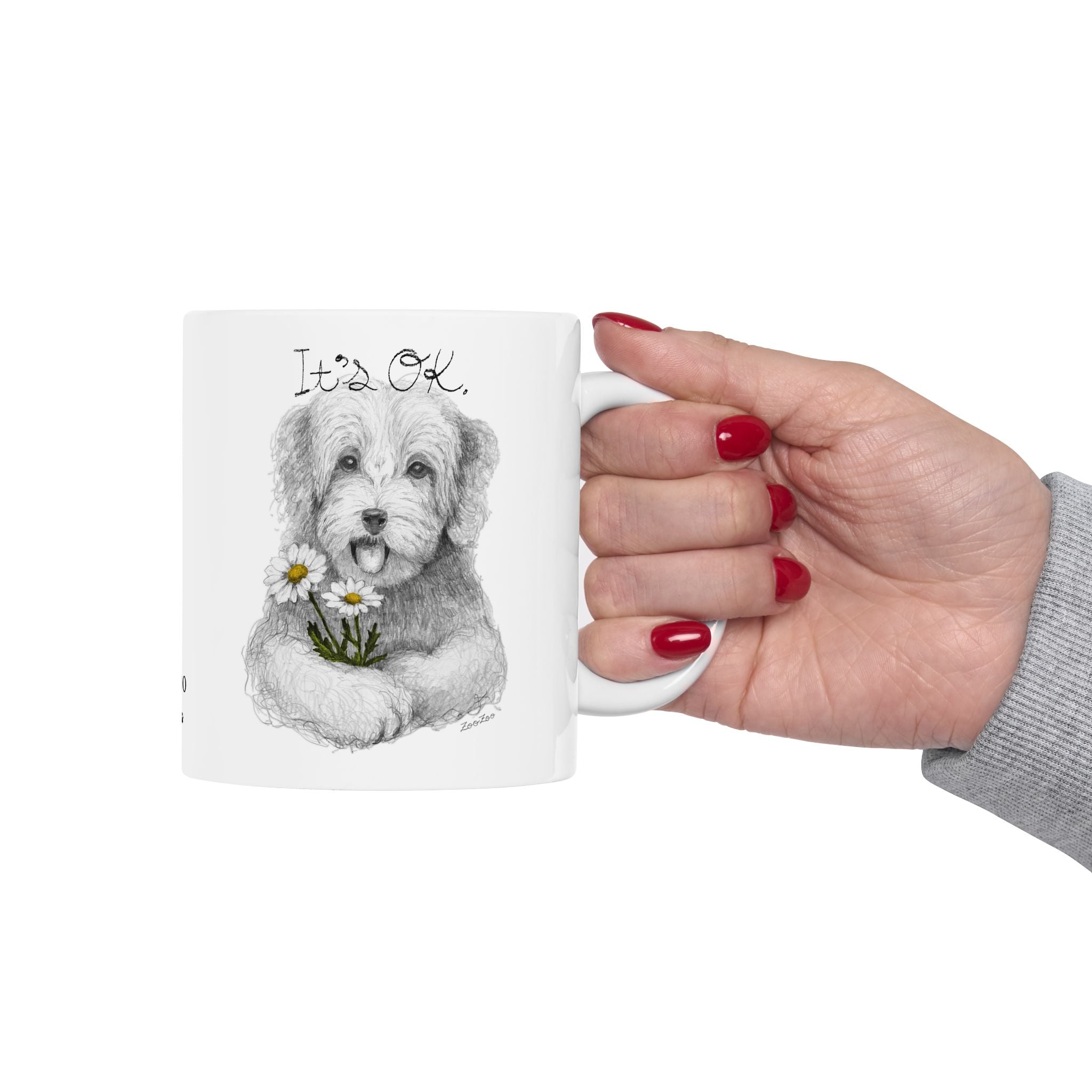 Ceramic Mug 11 oz – Dog with Daisy | It's OK | Calligraphy